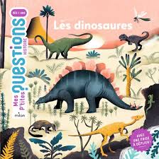 DINOSAURES- MES PTITES QUESTIONS