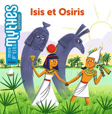 ISIS ET OSIRIS - MES PTITS MYHES