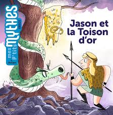 JASON ET LA TOISON D'OR- MES PTITS MYTHES