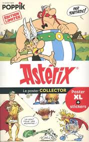 POPPIK ASTERIX : 1 POSTER + 45 STICKERS REPOSITIONNABLES