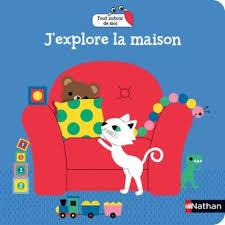 J EXPLORE LA MAISON
