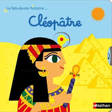 CLÉOPÂTRE : LA FABULEUSE HISTOIRE...