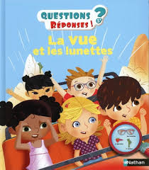 VUE ET LES LUNETTES - QUESTIONS REPONSES