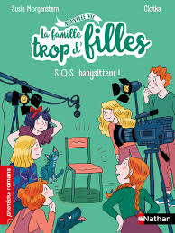FAMILLE TROP D FILLES : SOS BABYSITTER