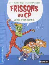 FRISSONS AU CP. LUNDI, C'EST ZOMBIE !