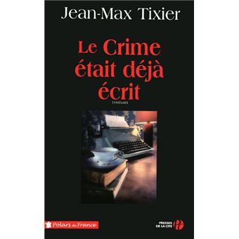 CRIME ETAIT DEJA ECRIT