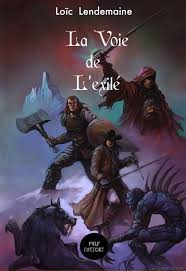 VOIE DE L EXILE : AVENTURES IMAGINAIRES
