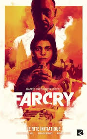 FAR CRY : LE RITE INITIATIQUE