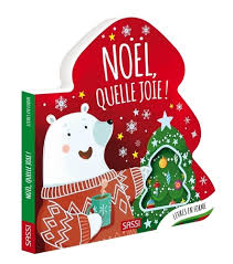 NOEL, QUELLE JOIE !