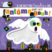 IL NE FAUT PAS TOUCHER UN FANTOME QUI BOUH