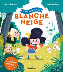 BLANCHE NEIGE - VIENS JOUER AVEC