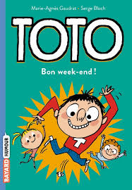 TOTO. VOL. 4. BON WEEK-END !