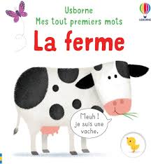 MES TOUT PREMIERS MOTS - LA FERME
