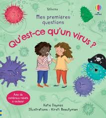 MES PREMIERES QUESTIONS - QU'EST-CE QU'UN VIRUS ?