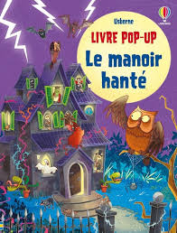 MANOIR HANTE - LIVRE POP-UP